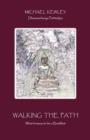 Walking the Path : What it Means to be a Buddhist - Book