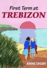 First Term at Trebizon - eBook