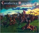 Cavaliers and Roundheads : The Story of the Civil War with Stand-up Scenes - Book