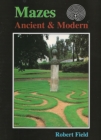 Mazes : Ancient and Modern - Book