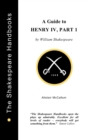 Henry IV Part 1 : A Guide - Book