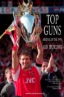 Top Guns : Arsenal in the 1990's - Book