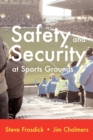 Safety and Security at Sports Grounds - Book