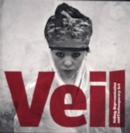 Veil : Veiling, Representation and Contemporary Art - Book