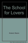 The School for Lovers - Book