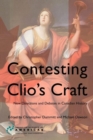 Contesting Clio's Craft : New Directions and Debates in Canadian History - Book