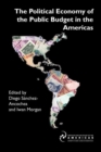 The Political Economy of the Public Budget in the Americas - Book