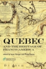 Quebec and the Heritage of Franco-America - Book