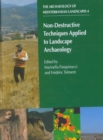 Non-Destructive Techniques Applied to Landscape Archaeology - Book