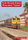 The River Kwai Railway Today - Book