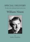 Special Delivery : The Life of the Celebrated British Obstetrician, William Nixon - Book