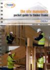 The Site Manager's Pocket Guide to Timber Frame Construction - Book