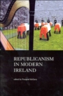 Republicanism in Modern Ireland - Book