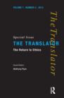 The Return to Ethics : Special Issue of The Translator (Volume 7/2, 2001) - Book