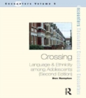 Crossing : Language and Ethnicity Among Adolescents - Book