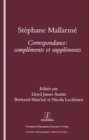 Stephane Mallarme : Correspondence - Complements et Supplements - Book