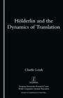 Holderlin and the Dynamics of Translation - Book