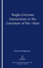 Anglo-German Interactions in the Literature of the 1890s - Book