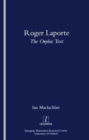 Roger Laporte: The Orphic Text - Book