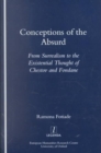 Conceptions of the Absurd : From Surrealism to Chestov's and Fondane's Existential Thought - Book