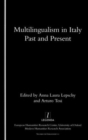 Multilingualism in Italy : Past and Present - Book