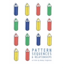 Pattern, Sequences and Relationships - Book