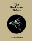 The Mushroom Picker : Penny Bun's Great Escape - Book