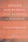 Swedish Reflections : From Beowulf to Bergman - Book