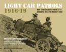 Light Car Patrols 1916-19 : War and Exploration in Egypt and Libya with the Model T Ford - eBook