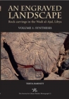 An Engraved Landscape - Volumes 1 and 2 : The rock carvings of the Wadi al-Ajal, South West Libya - Book