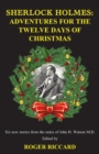 Sherlock Holmes: Adventures for the Twelve Days of Christmas : Sherlock Holmes 12 Days of Christmas 1 of 2 - Book