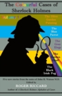 The Colourful Cases of Sherlock Holmes : Five new stories from the notes of John H. Watson M.D. Volume 1 1 - Book