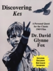 Discovering Kes : A personal quest for the classic 1969 film - Book