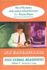 Non-verbal Reasoning : Secondary School Entrance 11+ Practice Papers Multiple Choice Format v.1 - Book
