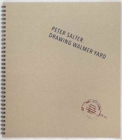 Peter Salter: Drawing Walmer Yard - Book