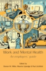 Work and Mental Health : An Employers' Guide - Book