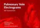 Pulmonary Vein Electrograms : Self Assessment - Book