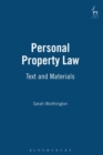 Personal Property Law : Text and Materials - Book