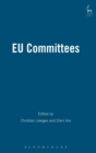 EU Committees : Social Regulation, Law and Politics - Book