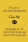 Concert Hall. Discography of the Concert Hall Society and Concert Hall Record Club. - Book