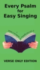 Every Psalm for Easy Singing : A translation for singing arranged in daily portions. Verse only edition - Book