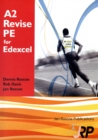 A2 Revise PE for Edexcel + Free CD-ROM : A Level Physical Education Student Revision Guide Endorsed by Edexcel - Book