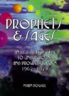 Prophets & Sages : An Illustrated Guide to Underground and Progressive Rock 1967-1975 - Book