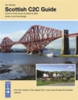 The Ultimate Scottish C2C Guide : Coast to Coast Across Scotland by Bike - Book
