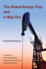 The Global Energy Trap and A Way Out - Book