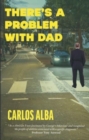 There's A Problem With Dad - Book