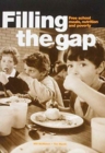 Filling the Gap: Free School Meals, Nutrition and Poverty - Book