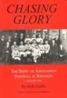 Chasing Glory : The Story of Association Football in Keighley - Book