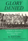 Glory Denied : The Story of Association Football in Keighley, Volume Two - Book