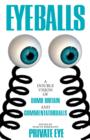 Eyeballs : A Double Vision of Delightful Drivel - Book